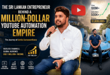 The Sri Lankan Entrepreneur Behind a Million-Dollar YouTube Automation Empire